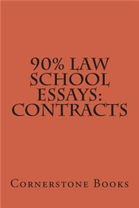 90% Law School Essays