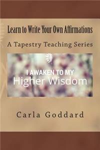 Learn to Write Your Own Affirmations