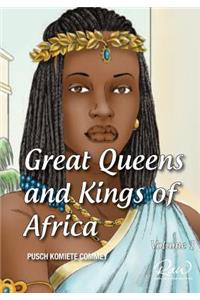 Great Queens and Kings of Africa Vol 1