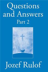 Question and Answer Part 2