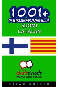 1001+ Perusfraaseja Suomi - Catalan