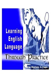 Learning English Language Through Practice
