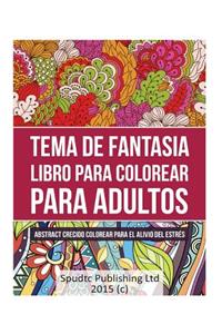 Tema de Fantasia Libro Para Colorear Para Adultos