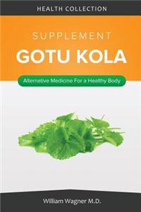 The Gotu Kola Supplement