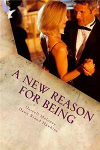 New Reason For Being: The Secession of Texas: Book 4