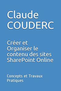 Créer et Organiser le contenu des sites SharePoint Online