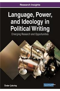 Language, Power, and Ideology in Political Writing