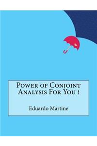 Power of Conjoint Analysis For You !