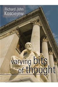 Varying Bits of Thought