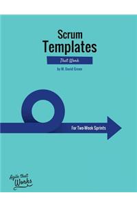 Scrum Templates That Work