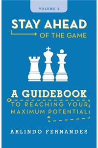Stay Ahead of the Game