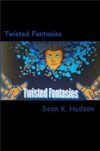 Twisted Fantasies