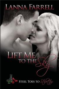 Lift Me to the Sky