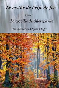 La Coquille de Chlorophylle 2nd Edition