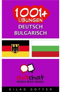 1001+ Übungen Deutsch - Bulgarisch