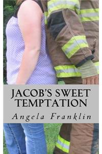 Jacob's Sweet Temptation