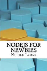 Nodejs For Newbies