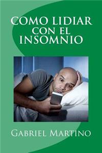 Como Lidiar Con El Insomnio
