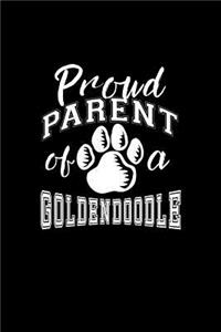 Proud Parent Of A Goldendoodle