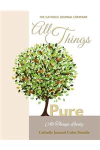 All Things Pure All Things Lovely Catholic Journal Color Doodle