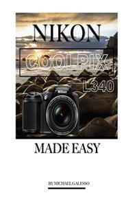 Nikon Coolpix L340: Made Easy