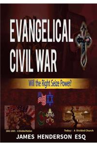 Evangelical Civil War