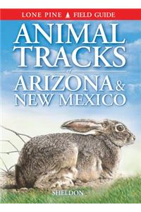 Animal Tracks of Arizona & New Mexico