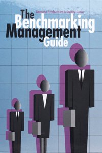 The Benchmarking Management Guide