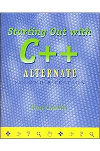 Starting Out With C++: Alternate