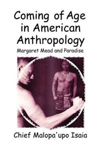 Coming of Age in American Anthropology