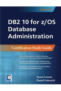 DB2 10 for z/OS Database Administration