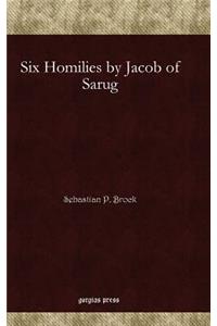 Six Homilies by Jacob of Sarug