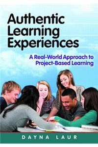Authentic Learning Experiences