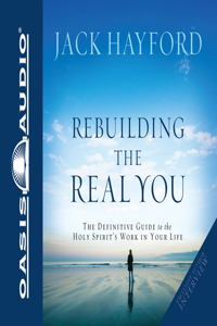 Rebuilding the Real You