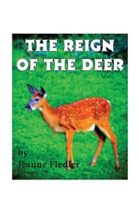 The Reign of the Deer