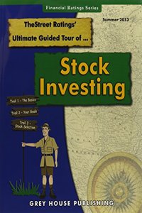 Thestreet Ratings' Ultimate Guided Tour of Stock Investing, Summer 2013