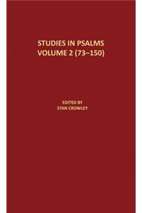 Studies in Psalms Volume 2 (73-150)