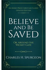 Believe and Be Saved