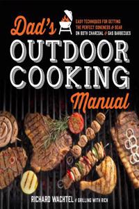 Dad's Outdoor Cooking Manual