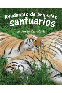 Ayudantes de Animales: Santuarios (Animal Helpers: Sanctuaries)