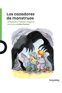 Los Cazadores de Monstruos / Monsters Hunters
