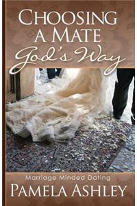 Choosing a Mate God's Way