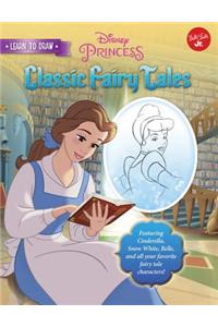 Learn to Draw Disney's Classic Fairy Tales