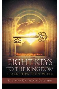 Eight Keys to the Kingdom