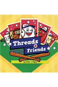 Threads & Friends