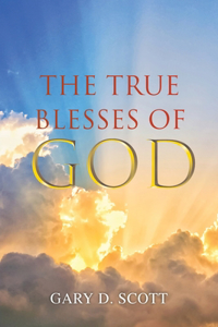 True Blesses of God