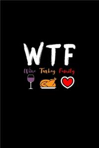 WTF wine turkey family journal funny thanksgiving gift