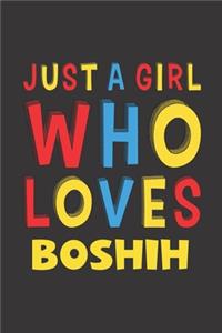 Just A Girl Who Loves BoShih