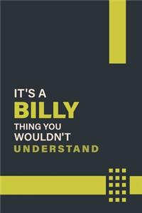 It's a Billy Thing You Wouldn't Understand