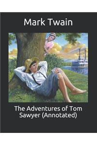The Adventures of Tom Sawyer (Annotated)